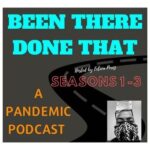 Been There, Done That Podcast