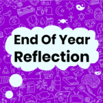 End of Year Reflection Packet